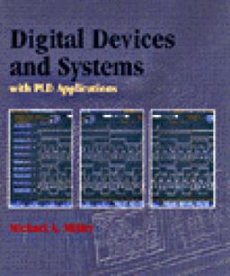 Digital Devices and Systems (with PLD Applications)