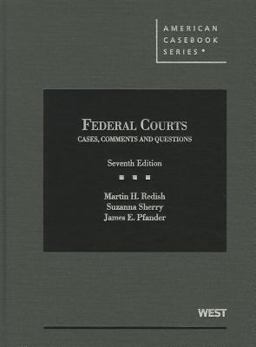 Federal Courts, Cases, Comments and Questions