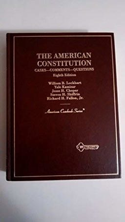 Cases on the American Constitution Abridgement of Lockhart et al : Constitutional Law 8th 9780314204714 Front Cover