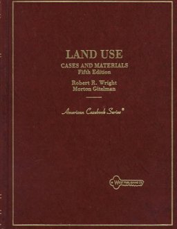 Cases and Materials on Land Use 5th 1997 9780314205353 Front Cover