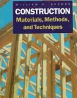 Construction Materials, Methods and Techniques