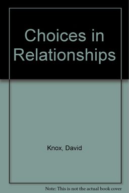 Choices in Relationships