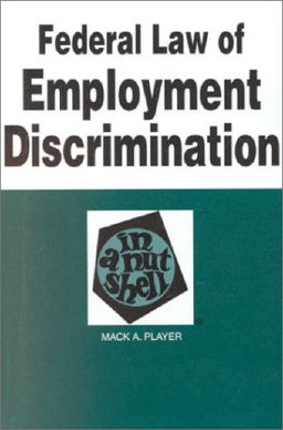Federal Law of Employment Discrimination in a Nutshell
