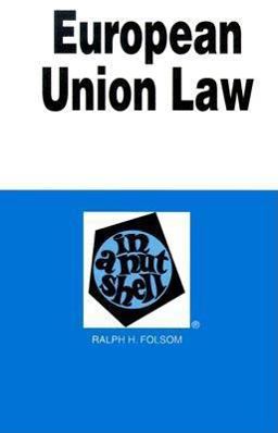 European Union Law in a Nutshell