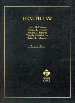 Furrow's Hornbook on Health Law