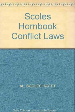 Scoles and Hay's Hornbook on Conflict Laws