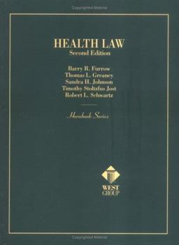 Furrow's Hornbook on Health Law