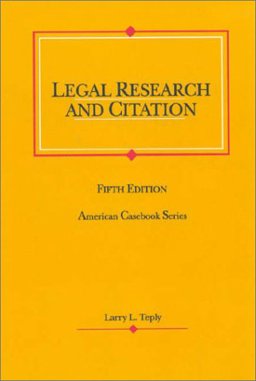 Legal Research and Citation 5th 9780314239501 Front Cover