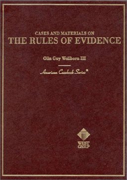 Wellborn Cases and Materials on Evidence 1st 2000 9780314242402 Front Cover