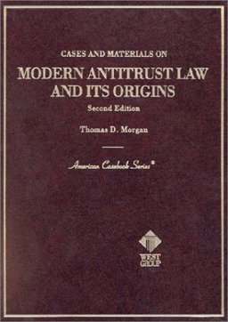 Cases and Materials on Antitrust Law Cases and Materials on Antitrust Law