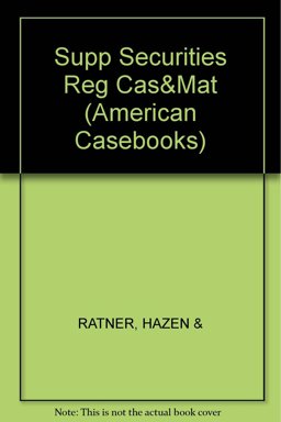 Supplement to Securities Regulation, Cases and Materials