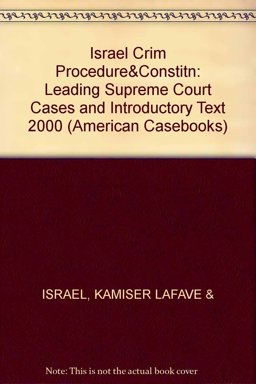 Criminal Procedure and the Constitution