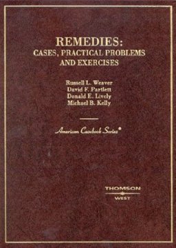 Remedies, Cases, Practical Problems and Exercises