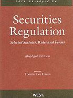 Securities Regulation, Selected Statutes, Rules and Forms, 2010 Abridged Edition
