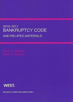 Bankruptcy Code and Related Source Materials, 2010-2011