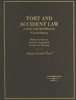 Tort and Accident Law Cases and Materials, 4th 4th 9780314263797 Front Cover