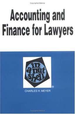 Accounting and Finance for Lawyers in a Nutshell 2nd 9780314264787 Front Cover