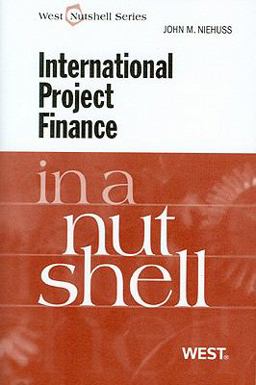 International Project Finance in A Nutshell  9780314265982 Front Cover