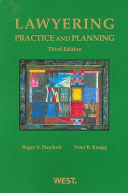 Lawyering Practice and Planning 3rd 9780314266033 Front Cover