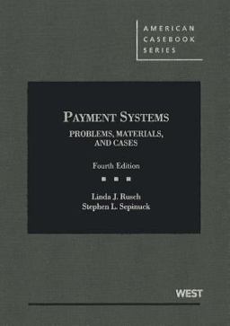 Payment Systems Problems, Materials, and Cases 4th 9780314266668 Front Cover