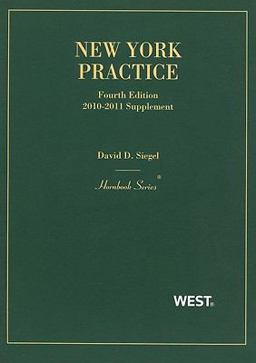 Siegel's New York Practice, 4th 2010-2011 Pocket Part Only (Hornbook Series)