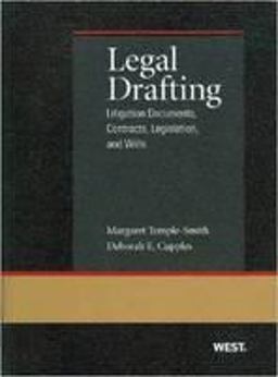 Legal Drafting Litigation Documents, Contracts, Legislation, and Wills 7th 9780314267993 Front Cover