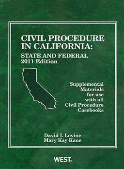 Civil Procedure in California Civil Procedure in California