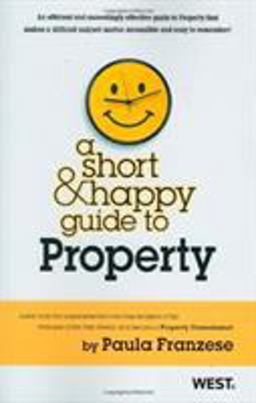Short and Happy Guide to Property  9780314274021 Front Cover