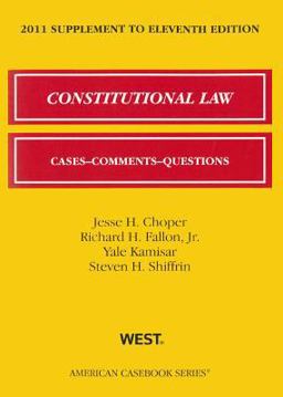 Constitutional Law 2011 Cases, Comments and Questions 11th 9780314274304 Front Cover