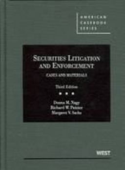 Securities Litigation and Enforcement Cases and Materials 3rd 9780314277817 Front Cover