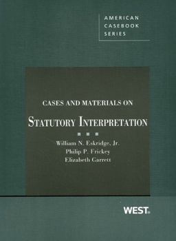 Cases and Materials on Statutory Interpretation  9780314278180 Front Cover