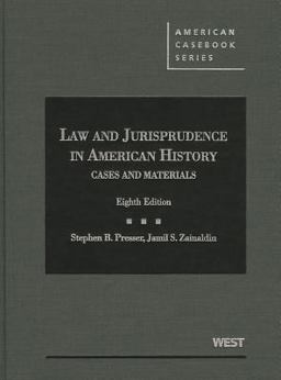 Cases and Materials on Law and Jurisprudence in American History:  9780314278579 Front Cover