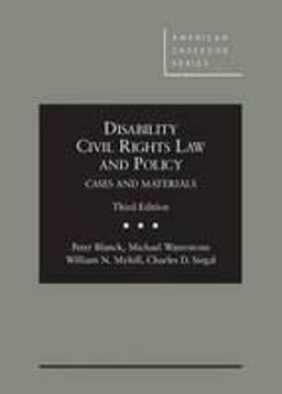 Disability Civil Rights Law and Policy: Cases and Materials  9780314279767 Front Cover