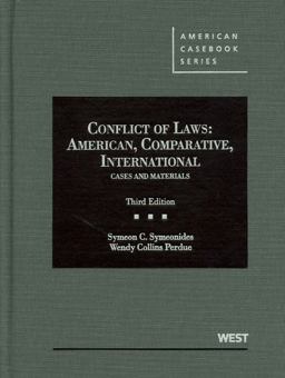 Symeonides and Perdue's Conflict of Laws American, Comparative, International Cases and Materials, 3d 3rd 9780314280220 Front Cover
