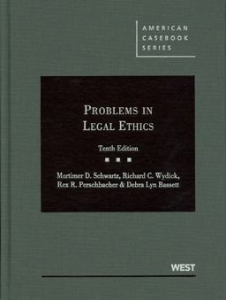 Problems in Legal Ethics 10th 9780314280497 Front Cover