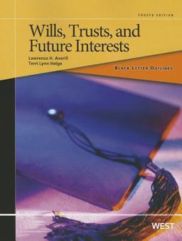Wills, Trusts, and Future Interests 4th 9780314281890 Front Cover