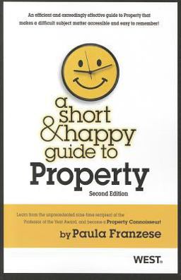 Short and Happy Guide to Property, 2d 2nd 9780314282415 Front Cover