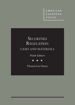 Securities Regulation, Cases and Materials