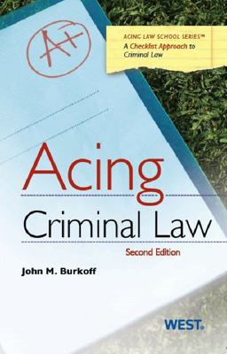Acing Criminal Law Acing Criminal Law
