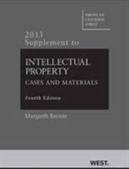 Intellectual Property 4th, 2013 Supplement