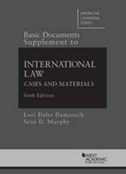Basic Documents Supplement to International Law: Cases and Materials  9780314286451 Front Cover