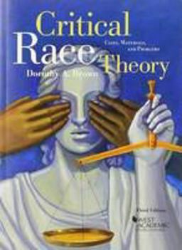 Critical Race Theory: Cases, Materials, and Problems  9780314287519 Front Cover