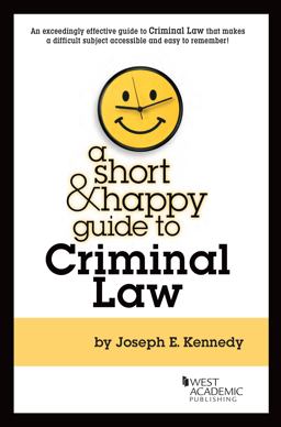 A Short and Happy Guide to Criminal Law:  9780314287618 Front Cover