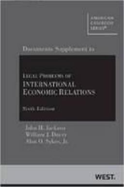 Legal Problems of International Economic Relations 6th, Documentary Supplement
