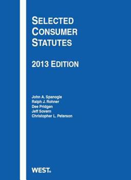 Selected Consumer Statutes 2013 Selected Consumer Statutes 2013