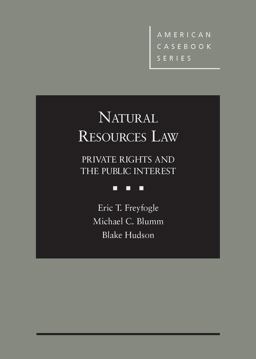 Natural Resources Law Private Rights and the Public Interest  9780314289124 Front Cover