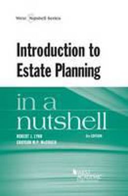 Introduction to Estate Planning in a Nutshell, 6th 6th 9780314289162 Front Cover