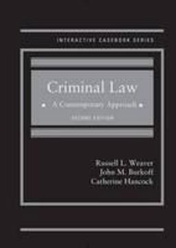 Criminal Law A Contemporary Approach, 2d 2nd 9780314289667 Front Cover