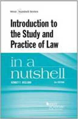 Introduction to the Study and Practice of Law in a Nutshell, 6th 6th 9780314290427 Front Cover