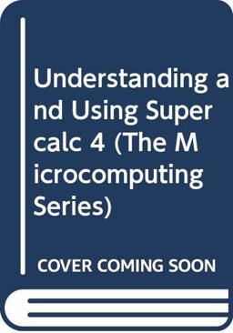 Understanding and Using Supercalc 4